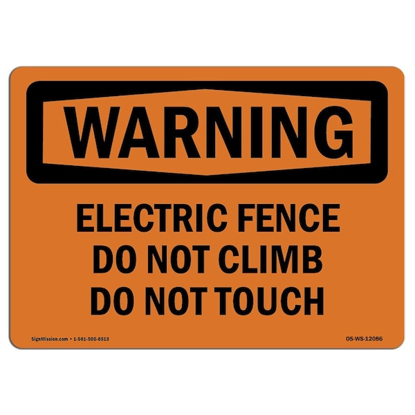 OSHA Warning Sign, 3.5" H, 5" W, Electric Fence Do Not Climb Do Not Touch, Landscape, 10PK